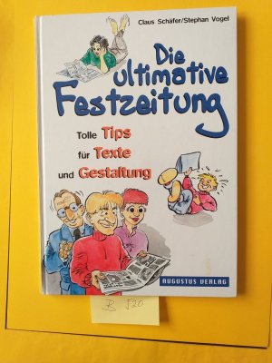 gebrauchtes Buch – Claus Schäfer/ Stephan Vogel + Sonja Sammüller  – 2 Bücher : " Die ultimative Festzeitung " + " Schwarzer Humor "