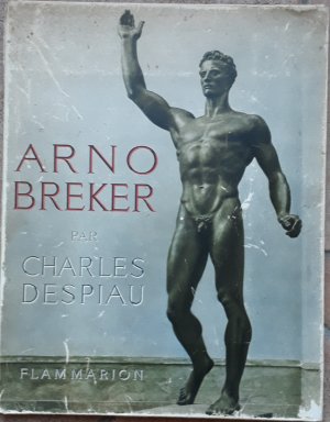 Arno Breker: 120 Gravures [Photographies de Marc Vaux, M. Krajewsky, Ernst H. Börner, Ingeborg Becker, Niemann-Foto et Charlotte Rohrbach].