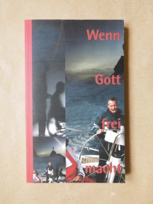 gebrauchtes Buch – Eckhard Schitter u – Wenn Gott frei macht