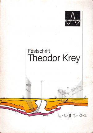 gebrauchtes Buch – PRAKLA-SEISMOS GMBH – Festschrift Theodor Krey 17.08.1980