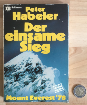 Der einsame Sieg. Mount Everest '78.