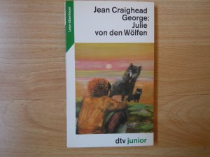 gebrauchtes Buch – George, Jean Craighead – Julie von den Wölfen. dtv junior Taschenbuch. neuwertig,ungelesen