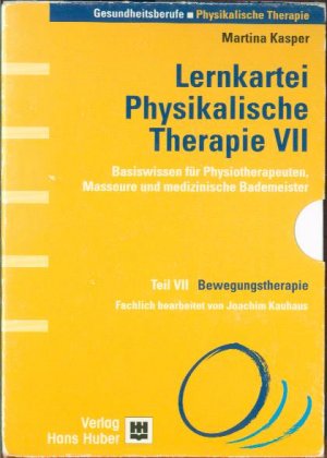 Lernkartei Physikalische Therapie VII: Bewegungstherapie