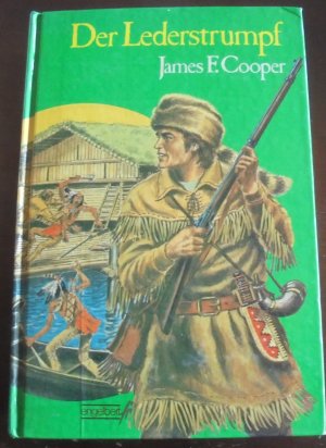 gebrauchtes Buch – Cooper, James F – Der Lederstrumpf