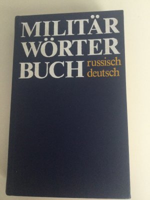 Militärverlag der Deutschen Demokratischen Republik: Militär Wörterbuch Russisch-Deutsch