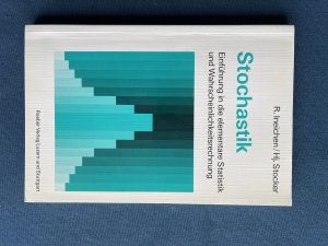 Stochastik - Einführung in die elementare Statistik und Wahrscheinlichkeitsrechnung