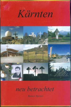 gebrauchtes Buch – Rainer Bardel – Kärnten neu betrachtet