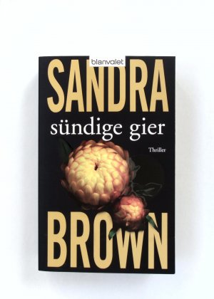 gebrauchtes Buch – Sandra Brown – Sündige Gier