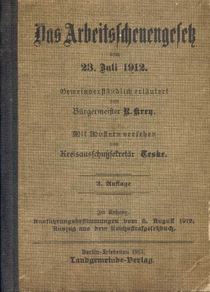 Das Arbeitsscheuengesetz vom 23. Juli 1912