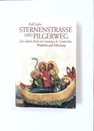 gebrauchtes Buch – Rolf Legler – Sternenstrasse und Pilgerweg