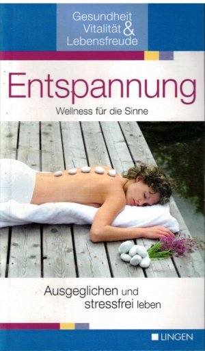 gebrauchtes Buch – Lange Petra – Entspannung - Wellness für die Sinne gebrauchtes Buch – Lange Petra – Entspannung - Wellness für die Sinne
