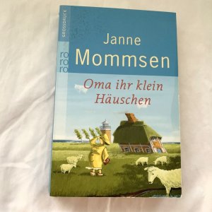 gebrauchtes Buch – Janne Mommsen – Oma ihr klein Häuschen