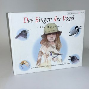 Das Singen der Vögel - Ein Märchen