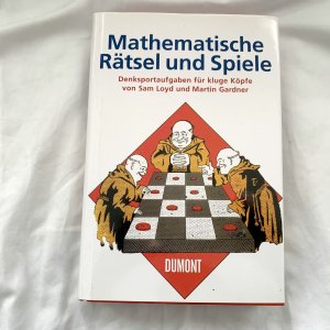 gebrauchtes Buch – Sam Loyd – Mathematische Rätsel und Spiele - Denksportaufgaben für kluge Köpfe