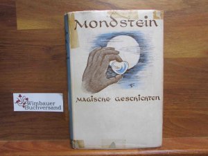 Sizilianischer [sic!] Brief an den Mann im Mond. ERSTDRUCK. In: Mondstein. Magische Geschichten. 20 Novellen