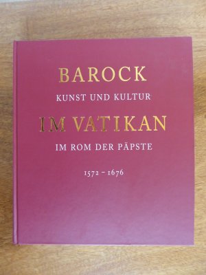 gebrauchtes Buch – Nesselrath, Arnold u – Barock im Vatikan