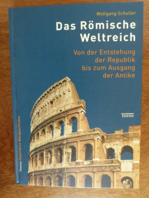 gebrauchtes Buch – Wolfgang Schuller – Das Römische Weltreich