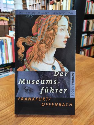 Der Museumsführer Frankfurt und Offenbach