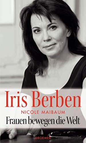 gebrauchtes Buch – Berben, Iris; Maibaum – Frauen bewegen die Welt