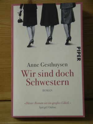 gebrauchtes Buch – Anne Gesthuysen – "Wir sind doch Schwestern" Roman