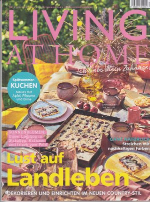 Living at home 9/2021: Lust auf Landleben / Spätsommer-Kuchen / Sonnenblumen