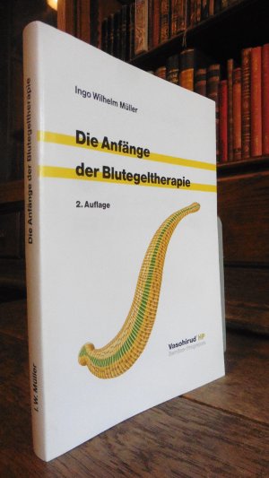 Die Anfänge der Blutegeltherapie