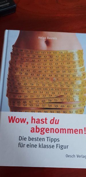 gebrauchtes Buch – Helga Baureis – Wow, hast du abgenommen-D