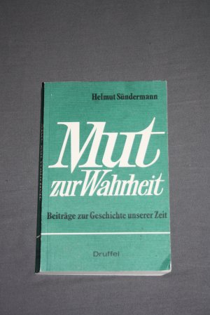 Mut zur Wahrheit