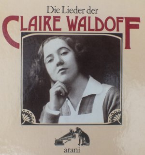 Die Lieder der Claire Waldoff