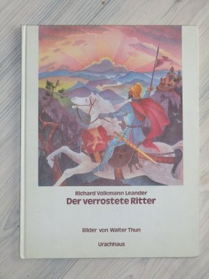 Der verrostete Ritter