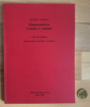 Hispanoamerica Cancion y realidad. Libro del profesor. Hispanistik in Schule und Hochschule 4.