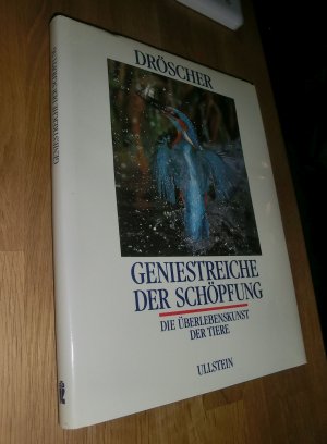 Geniestreiche der Schöpfung. Die Überlebenskunst der Tiere