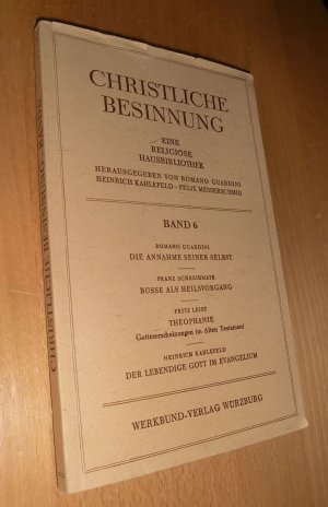 gebrauchtes Buch – Guardini/ Kahlefeld /Messerschmid  – Christliche Besinnung, Band 6