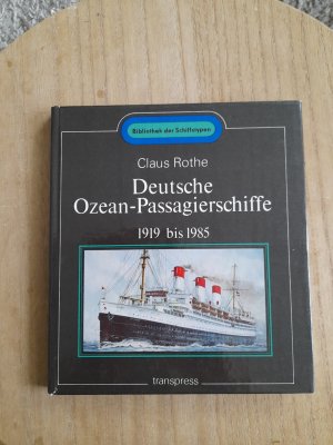 Deutsche Ozean-Passagierschiffe 1919 bis 1985