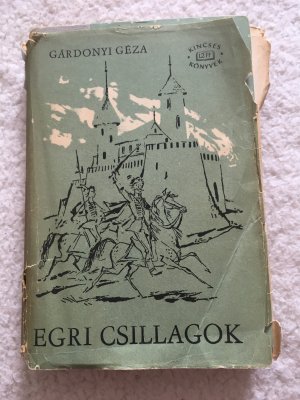 Egri Csillagok Szepirodalmi KÖnyvakiado Budapest 1965