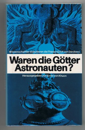 Waren die Götter Astronauten?