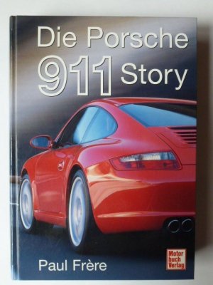 gebrauchtes Buch – Paul Frère – Die Porsche 911 Story gebrauchtes Buch – Paul Frère – Die Porsche 911 Story