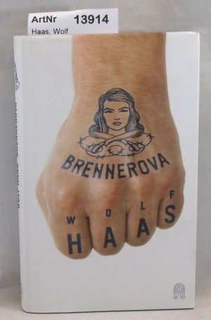 gebrauchtes Buch – Wolf Haas – Brennerova