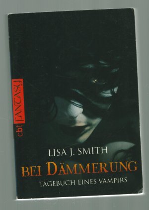 gebrauchtes Buch – Smith, Lisa J – Tagebuch eines Vampirs Band 2/Bei Dämmerung