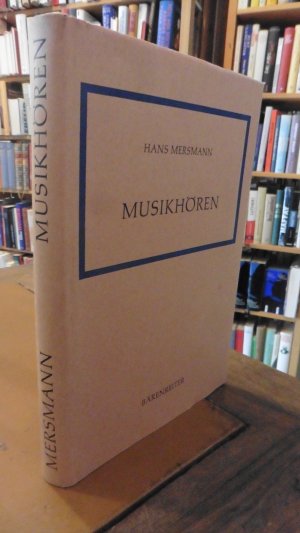 antiquarisches Buch – Hans Mersmann – Musikhören