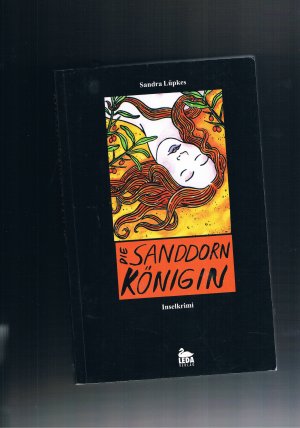 Die Sanddornkönigin