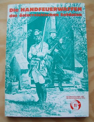 gebrauchtes Buch – Krenn Peter – Die Handfeuerwaffen des österreichischen Soldaten. Sonderausstellung im Landeszeughaus 26. April bis 15. September 1985.