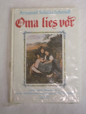 gebrauchtes Buch – Annamirl Schäfer-Schmidl – Oma lies vor. Gedichte und Erzählungen in Versen zum Vor- und Selber-Lesen  N E U W A R E !