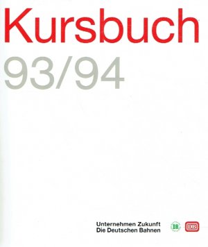 gebrauchtes Buch – Deutsche Bundesbahn  – Kursbuch 93/94. Gültig vom 23. Mai 1993 bis 28. Mai 1994.