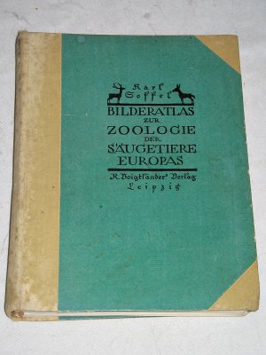 Bilderatlas zur Zoologie der Säugetiere Europas ~ 1922