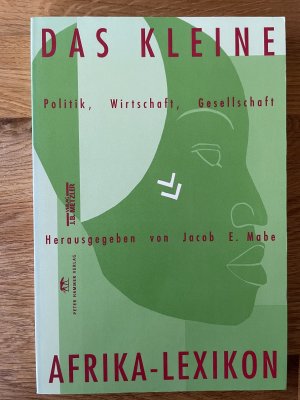 gebrauchtes Buch – Mabe, Jacob E – Das kleine Afrika-Lexikon - Politik, Wirtschaft, Gesellschaft