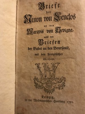 Briefe der Ninon von Lenclos an den Marquis von Hevigne, nebst Briefen der Babet an den Boursault, aus dem Französischen übersetzt.