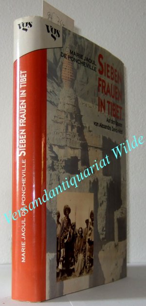 Sieben Frauen in Tibet : Auf den Spuren von Alexandra David-Néel.