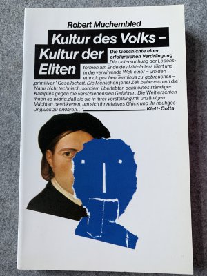 gebrauchtes Buch – Robert Muchembled – Kultur des Volks - Kultur der Eliten.