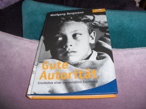 gebrauchtes Buch – Wolfgang Bergmann – Gute Autorität  NEU!